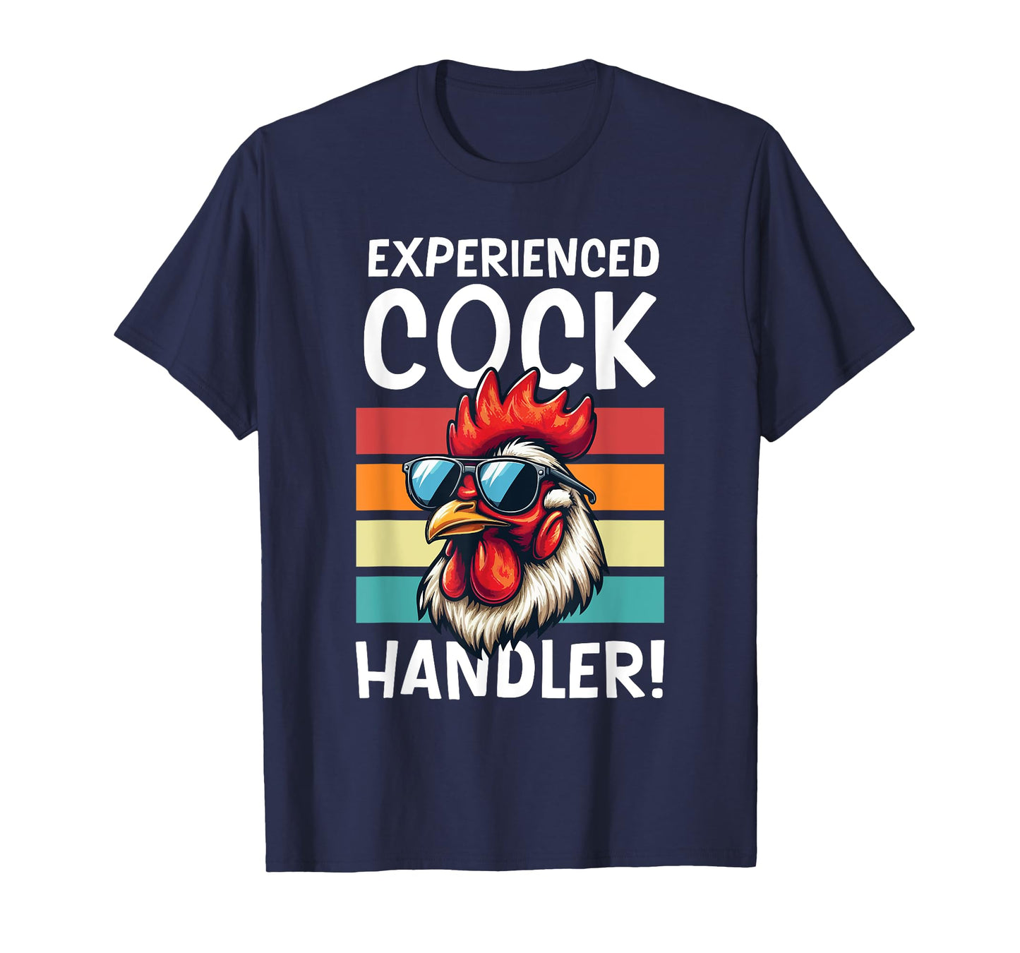 Experienced Cock Handler Funny Chicken Farmer Lovers Retro T-Shirt