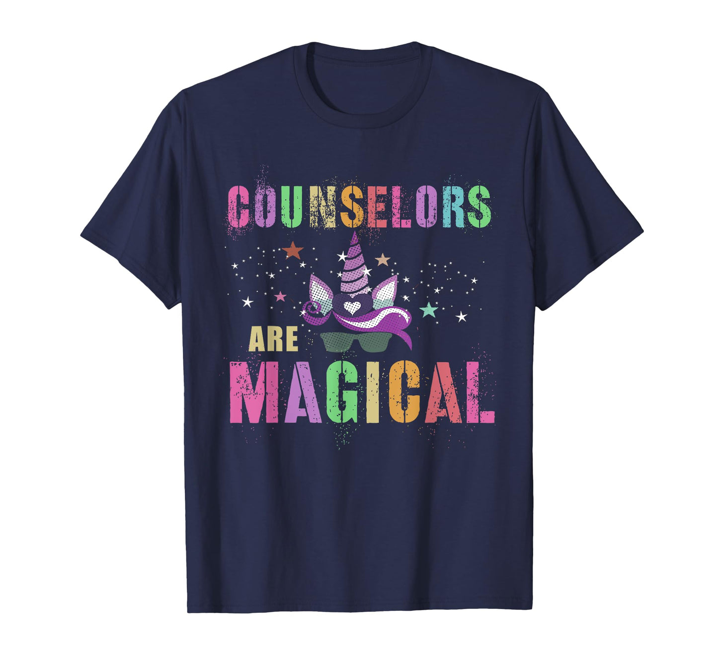 Funny COUNSELORS ARE MAGICAL I'm Unicorn School Counseling T-Shirt