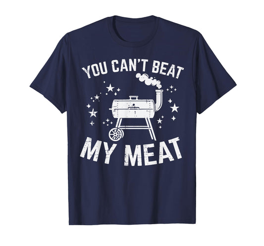 Bbq You Cant Beat My Meat Funny Barbecue Pun Dad Men Women T-Shirt