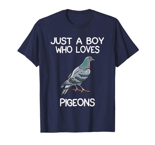 Just A Boy Who Loves Pigeons Owner Lover Gift Pigeon Love T-Shirt