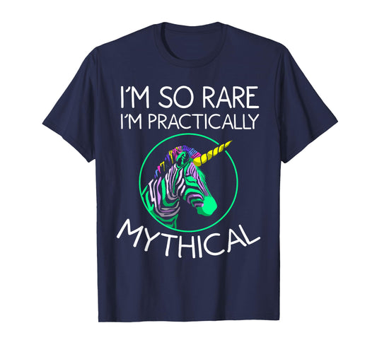 Funny I'm So Rare I'm Mythical | Cool Zebra Unicorn Fan Gift T-Shirt