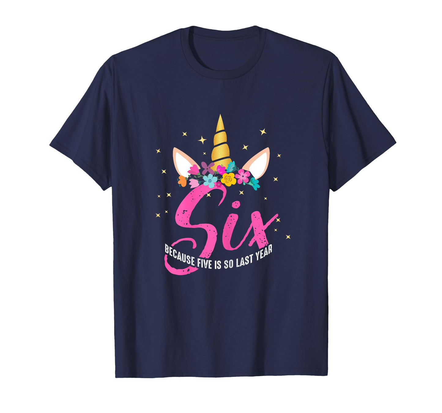 6 Years Old Birthday Girl Gifts Unicorn 6th Birthday T-Shirt