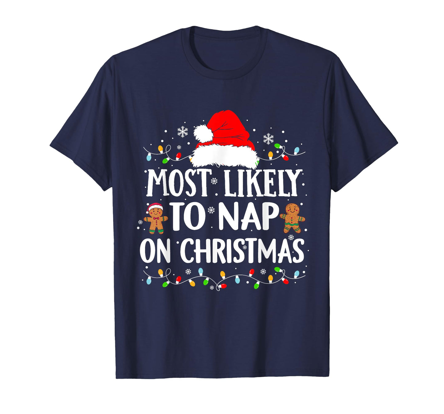 Most Likely To Nap On Christmas Funny Xmas Nap T-Shirt