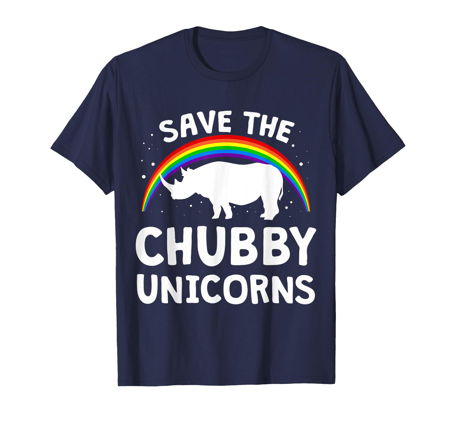 Funny Save The Chubby Unicorns Tee Shirt Rhino Lover Gift