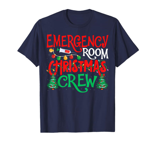 Emergency Room Christmas Crew ER Nurse Xmas Holiday Nursing T-Shirt