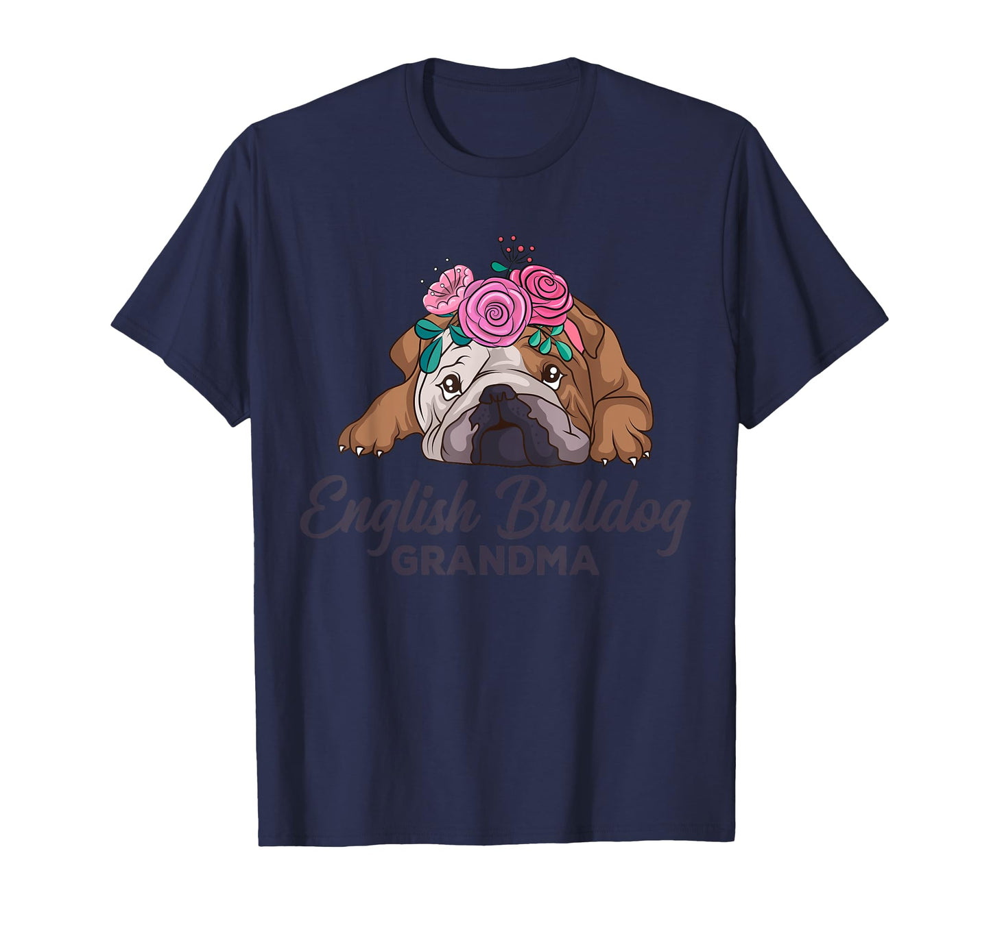 English Bulldog Grandma Dog Lover Owner Women T-Shirt
