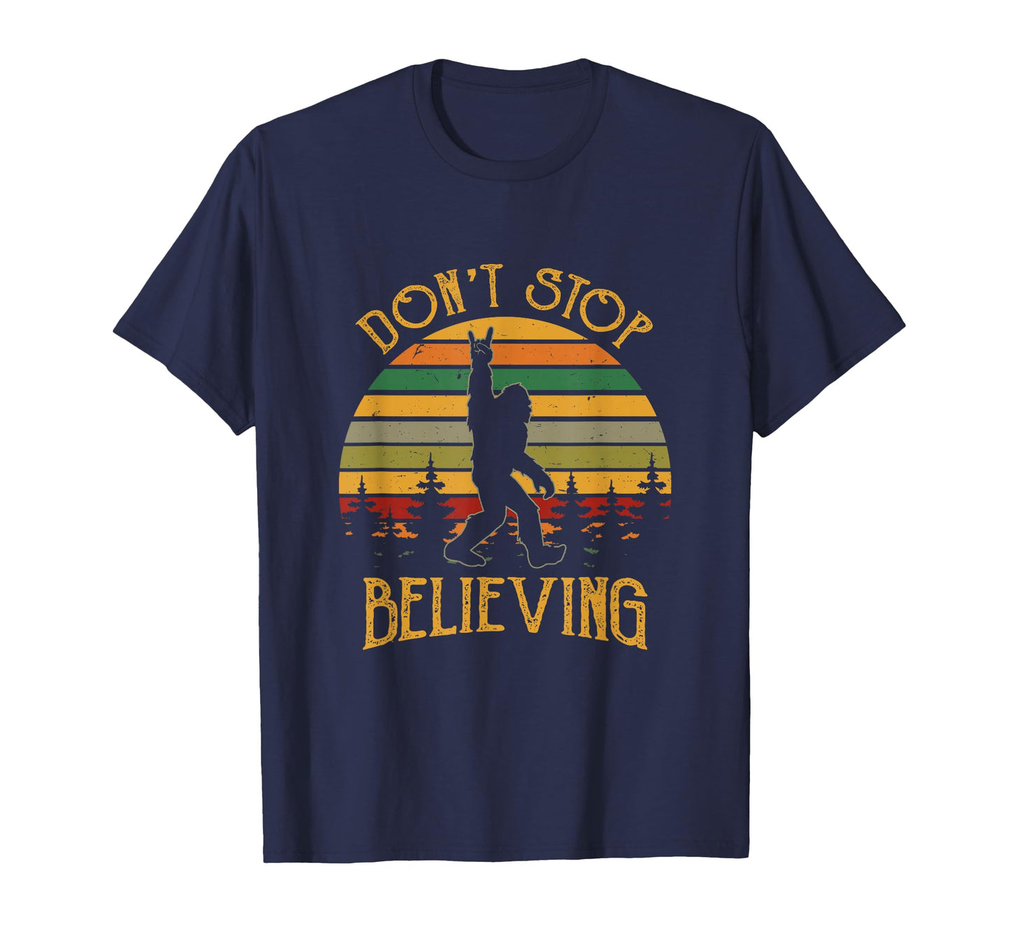 Don't Stop Believing Bigfoot Rock & Roll Retro Sasquatch T-Shirt