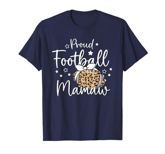 Proud Football Mamaw Leopard Game Day Spirit T Tee Design T-Shirt