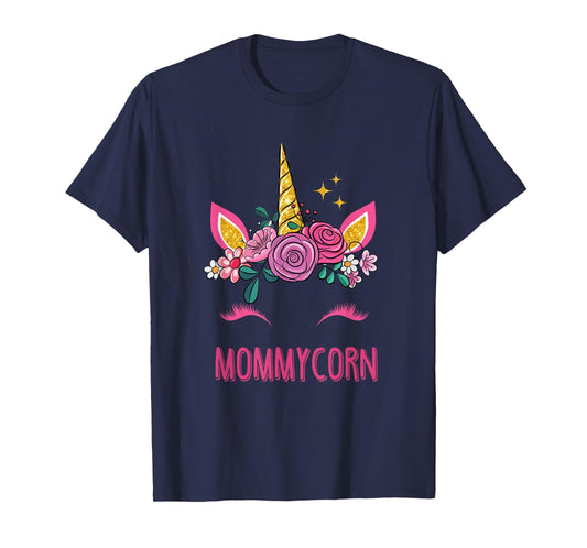 Mommycorn Mommy Unicorn Mom Girl Kids Mother's Day T-Shirt
