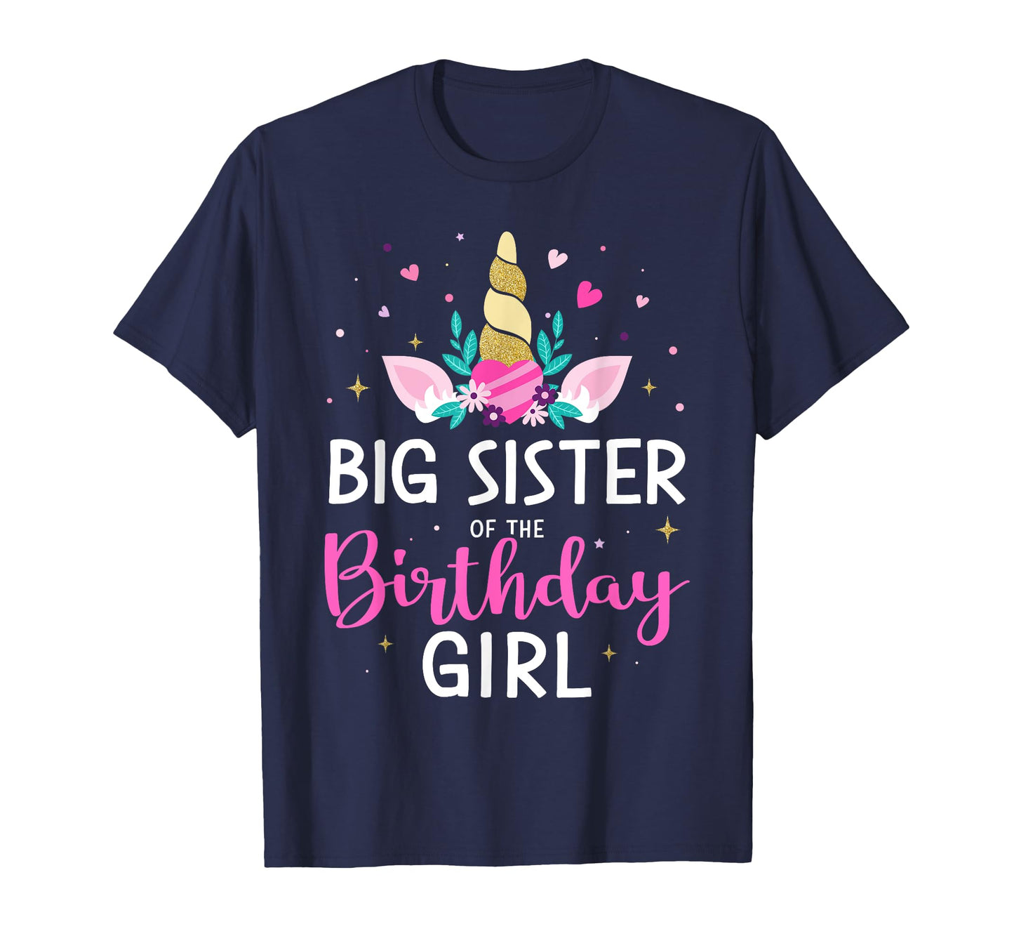 Big sister of birthday girl matching family unicorn party T-Shirt