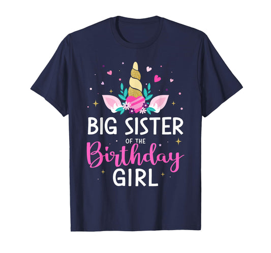 Big sister of birthday girl matching family unicorn party T-Shirt
