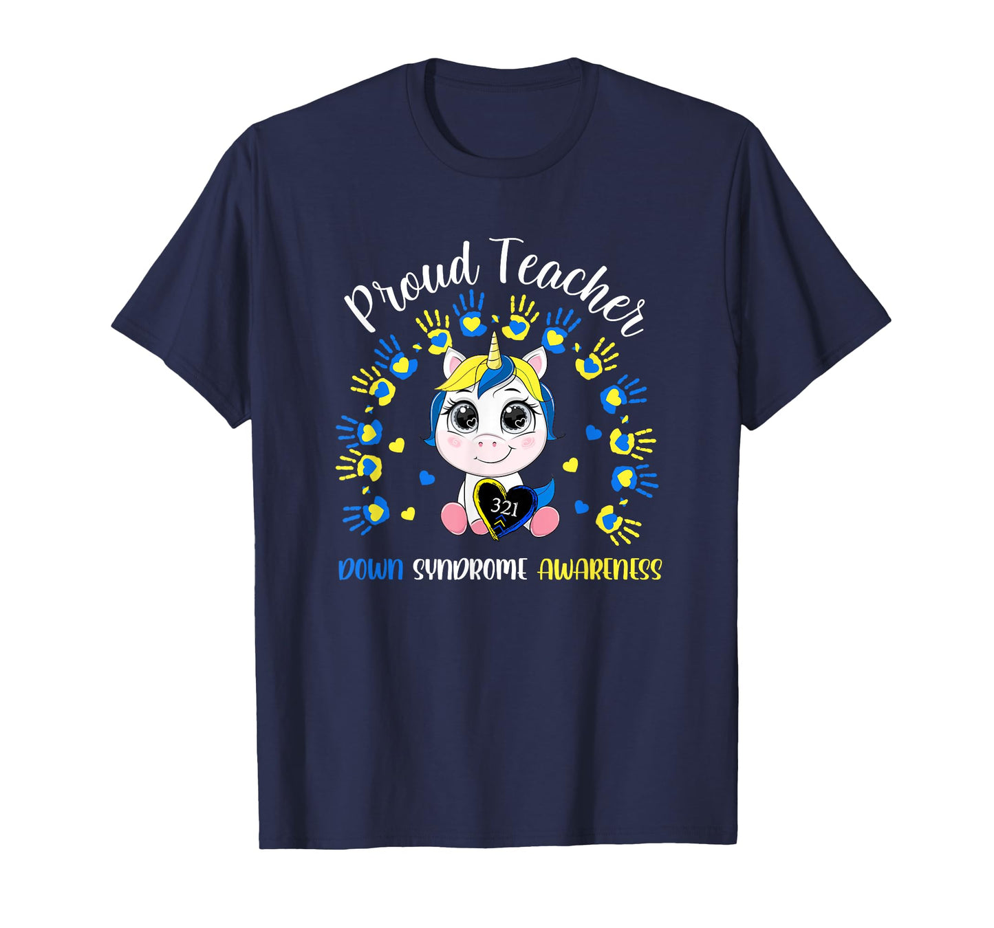 Proud Teacher Down Syndrome Awareness Blue Unicorn Outfit T-Shirt for Men Women