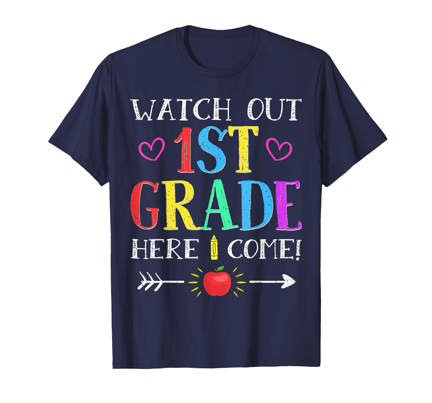 Watch Out 1st Grade Here I Come Tshirt Back to School Gift T-Shirt