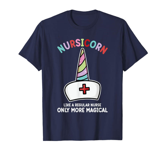 Unicorn Nurse Funny Nursicorn Rainbow Nursing Life Women Men T-Shirt