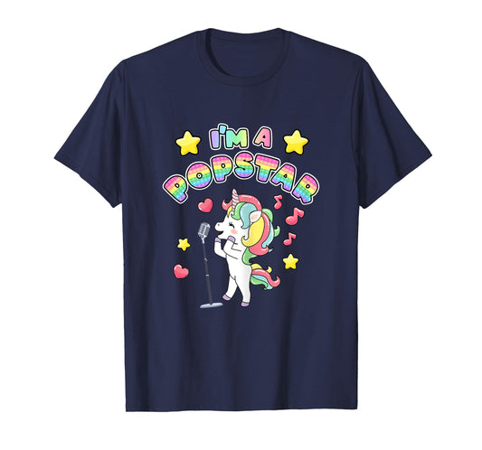 I'm A Popstar Happy Singing Unicorn Popstar T-Shirt