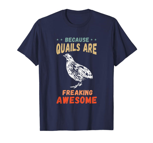 Awesome Quail Bird Quail Breeding Bobwhite Quail Lover T-Shirt