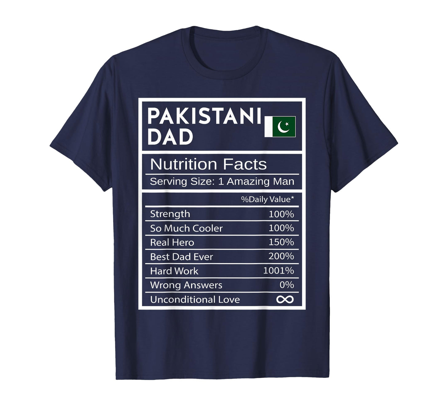 Pakistani Dad Nutrition Facts National Pride Gift For Dad T-Shirt