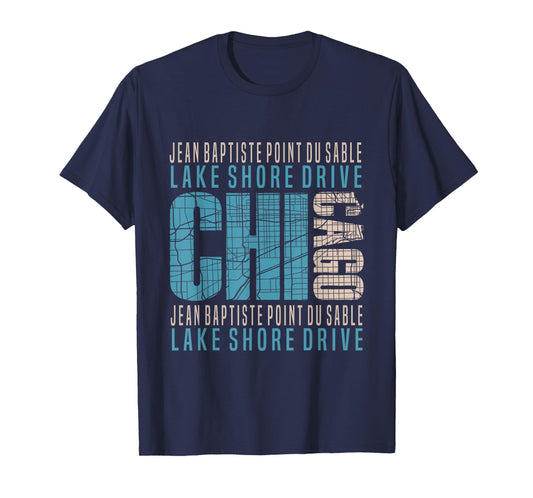 Chicago Jean Baptiste Point du Sable Lake Shore Drive T-Shirt