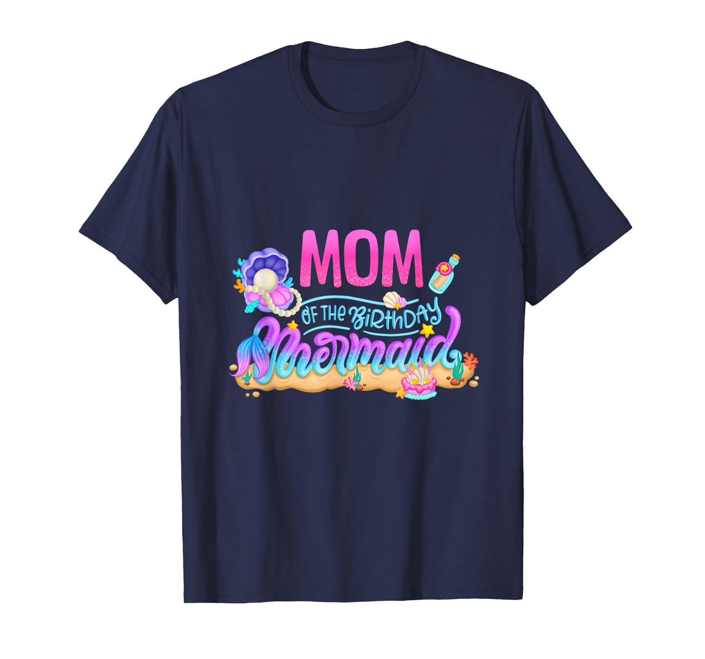Mom Of The Birthday Mermaid Party Matching Family Mama Women T-Shirt