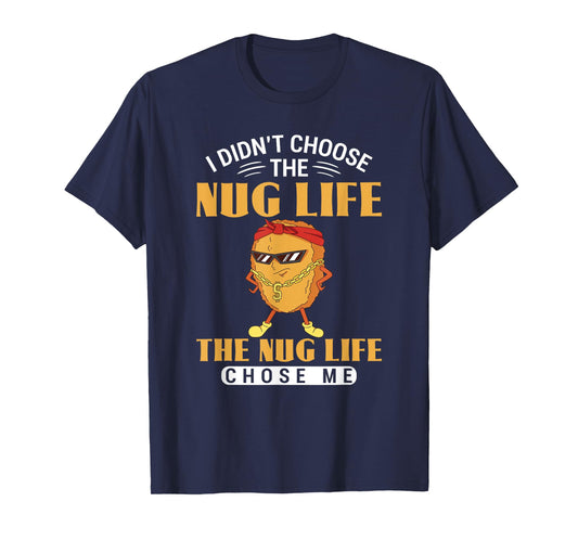 Funny Chicken Nugget Chicken Lover Nuggets T-Shirt