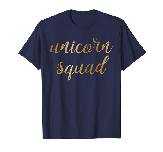 Gold Unicorn Squad Shirt Unicorn Shirt T-Shirt