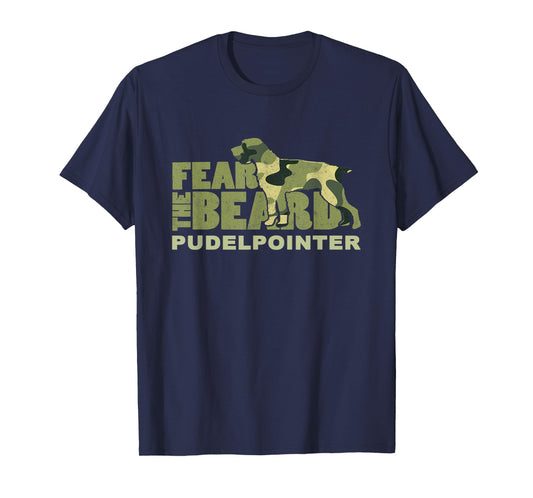 Fear the Beard - Camo Pudelpointer Hunting Dog T-Shirt for Men Women Girls Kids