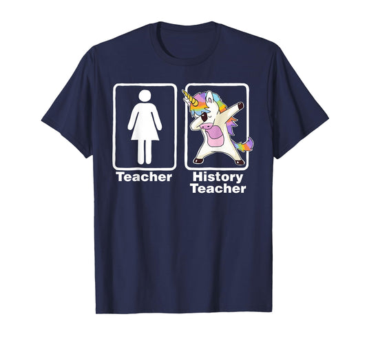 Funny Unicorn History Teacher T-shirt History Teacher Gifts T-Shirt for Men Women Kids
