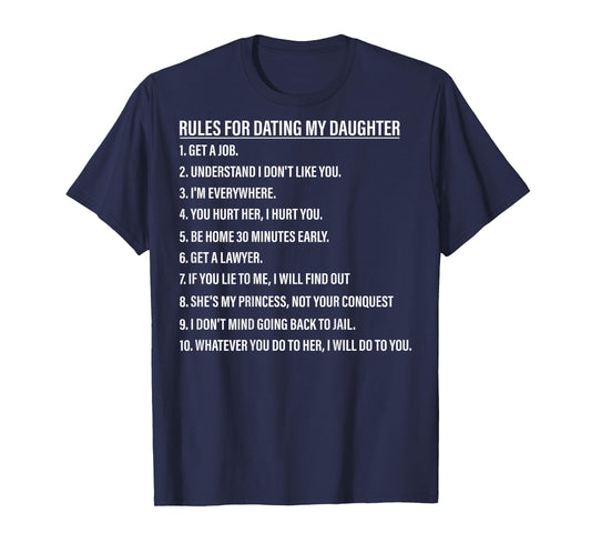 Rules for Dating My Daughter Funny Dad Daughter (On Back) T-Shirt