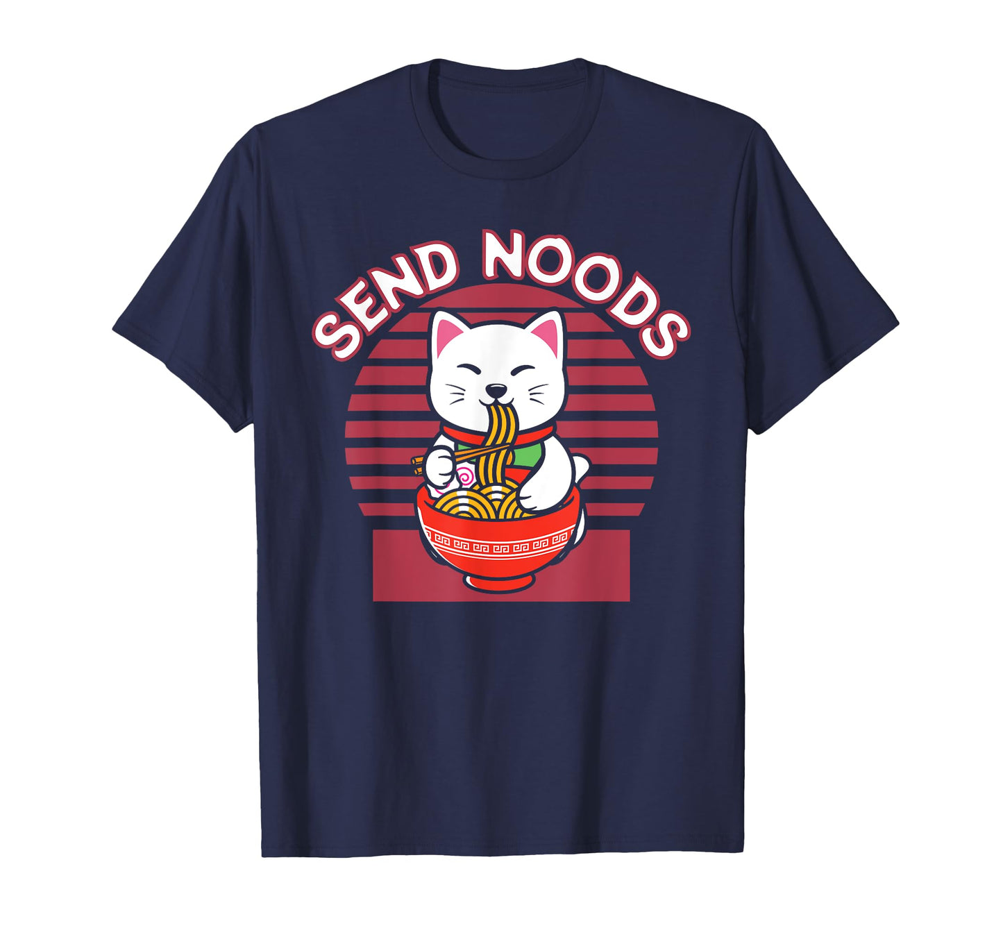 Noodles Japan Cat Japanese Ramen Anime Send Noods T-Shirt