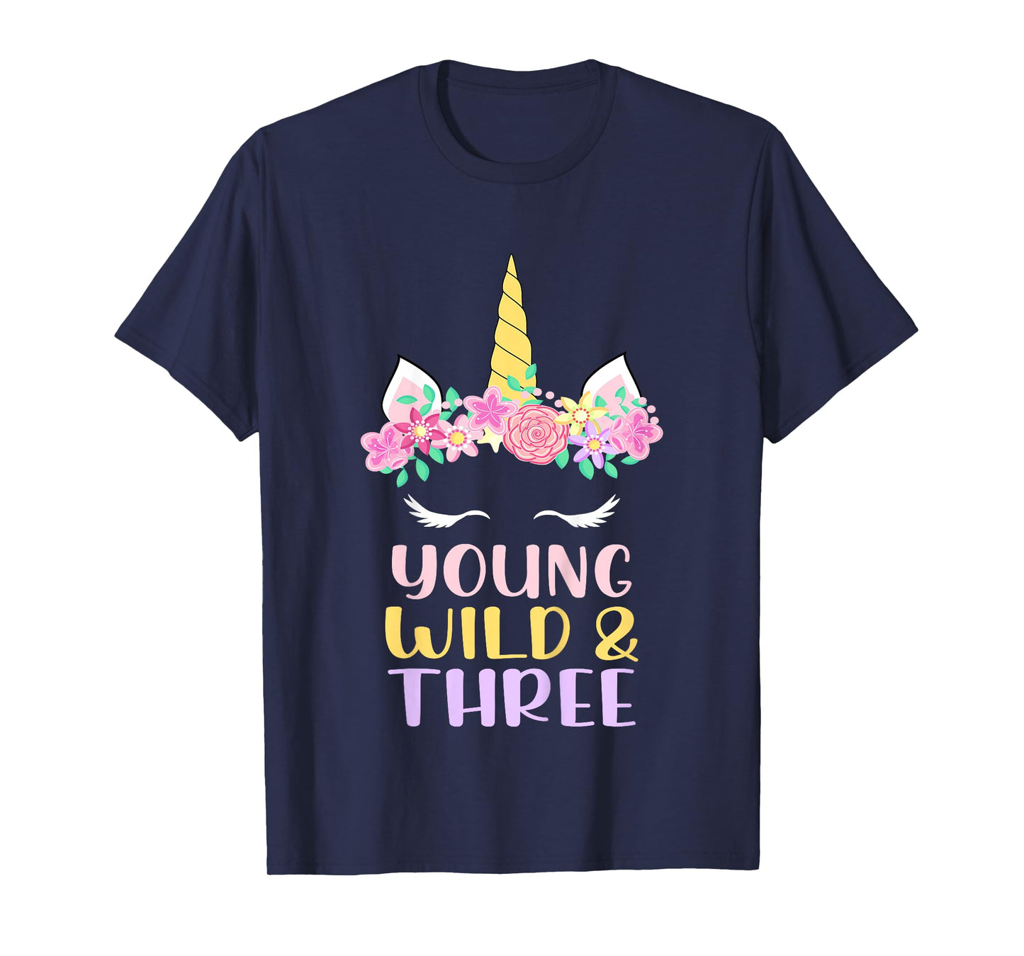 Young Wild Three Unicorn Lover 3rd Birthday Party Kids T-Shirt
