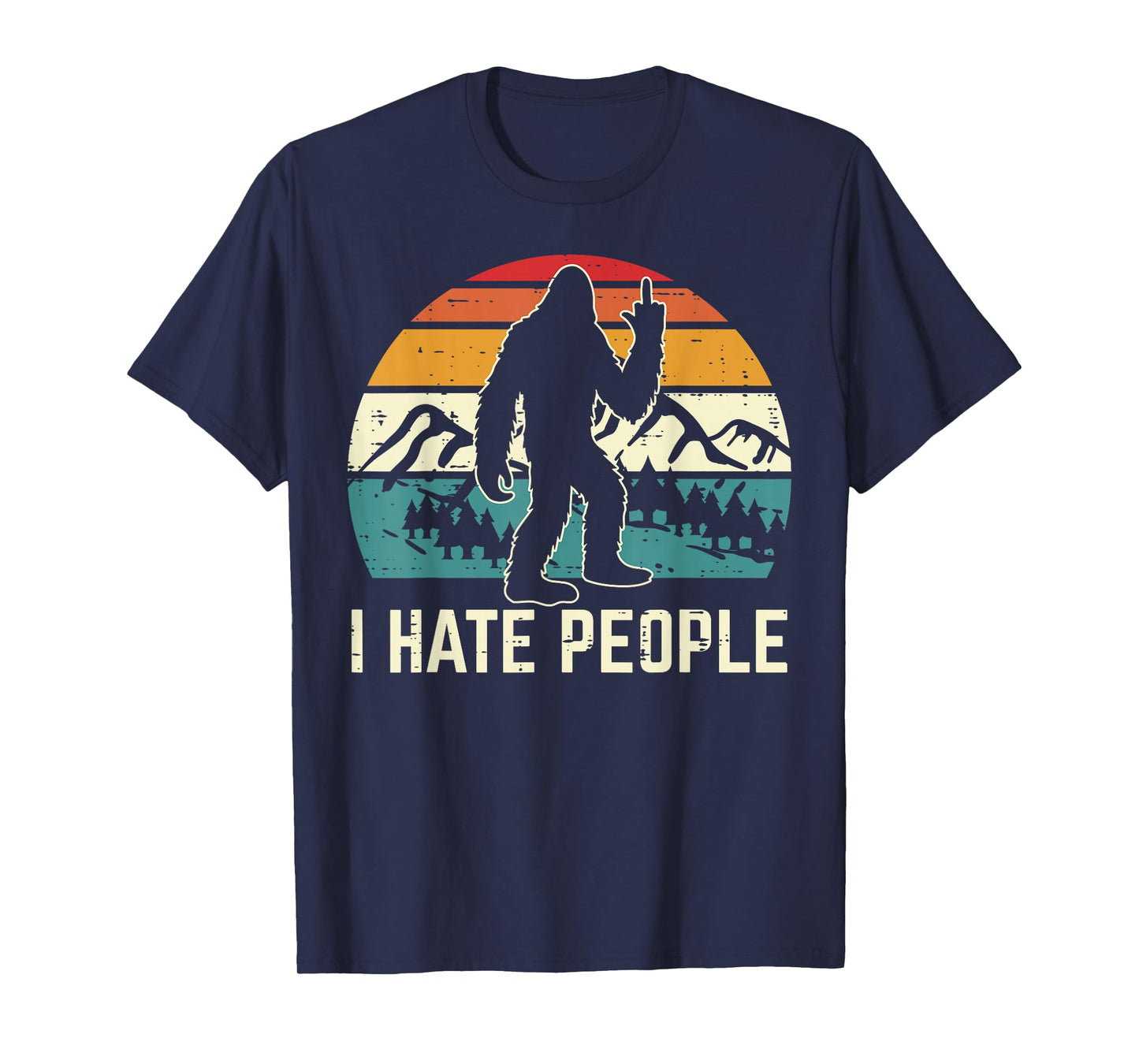 Bigfoot Sasquatch I Hate People Middle Finger Men Women T-Shirt