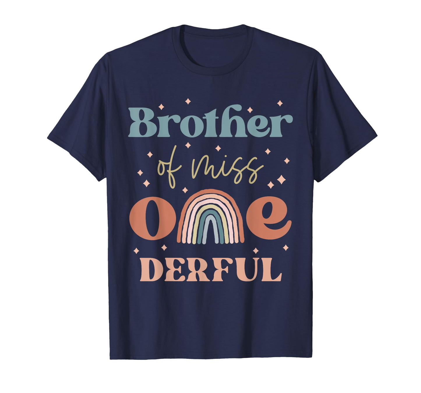 Brother Miss Onederful Boho Rainbow Daughter First Birthday T-Shirt
