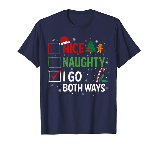Nice Naughty I Go Both Ways Christmas Pajamas Santa Claus T-Shirt