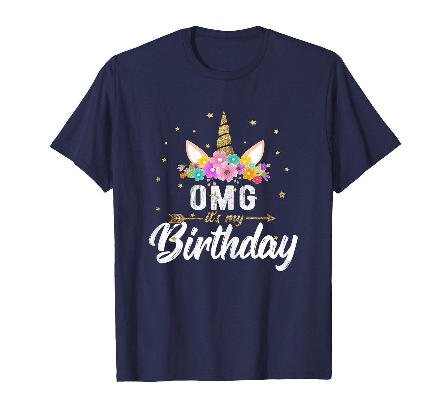 OMG its my Birthday Shirt Birthday Unicorn Girl Tee Gift T-Shirt