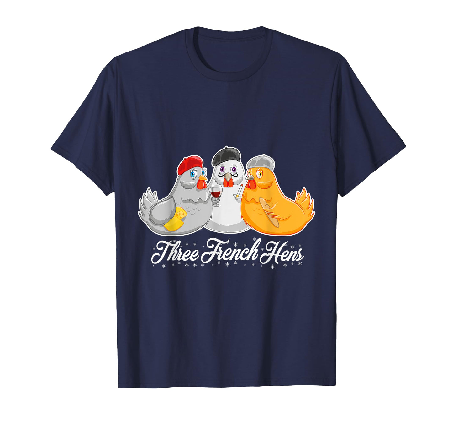 Three French Hens 12 Days Christmas Song Funny T-Shirt
