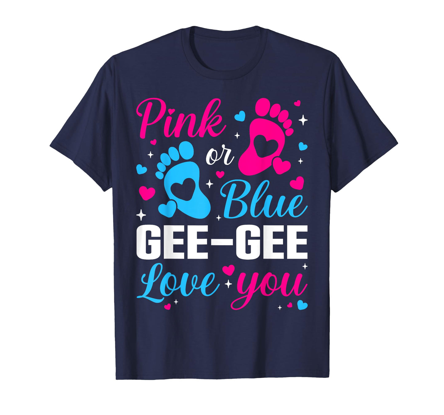 Gender Reveal Pink or Blue Gee-Gee Loves you Family T-Shirt
