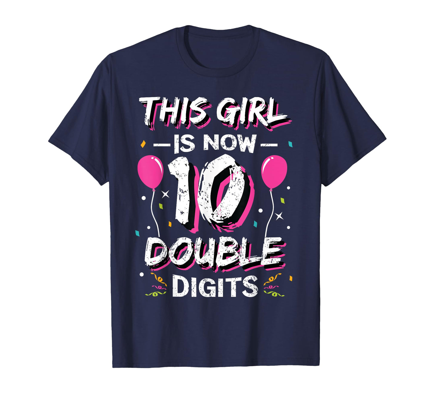 This Girl Is Now 10 Double Digits Shirt 10th birthday Gift T-Shirt