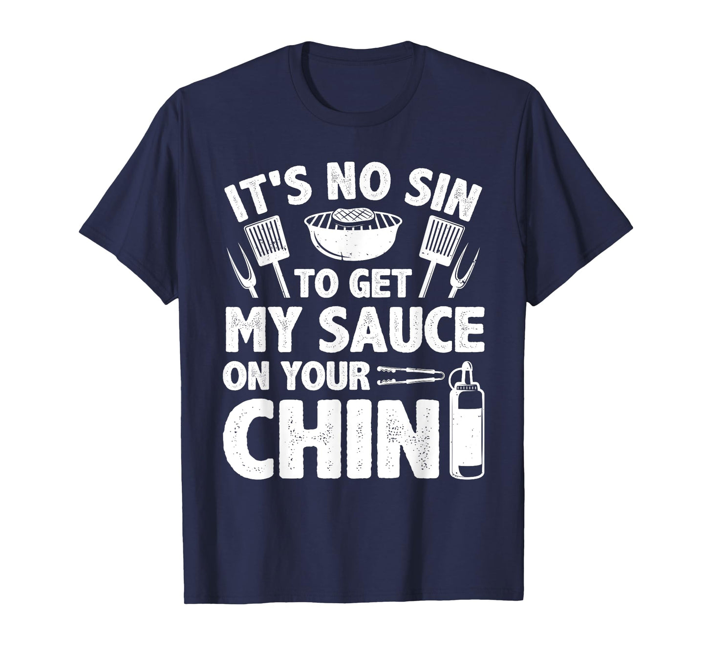 Funny BBQ For Men Women BBQ Barbeque Smoking Barbecue Sauce T-Shirt