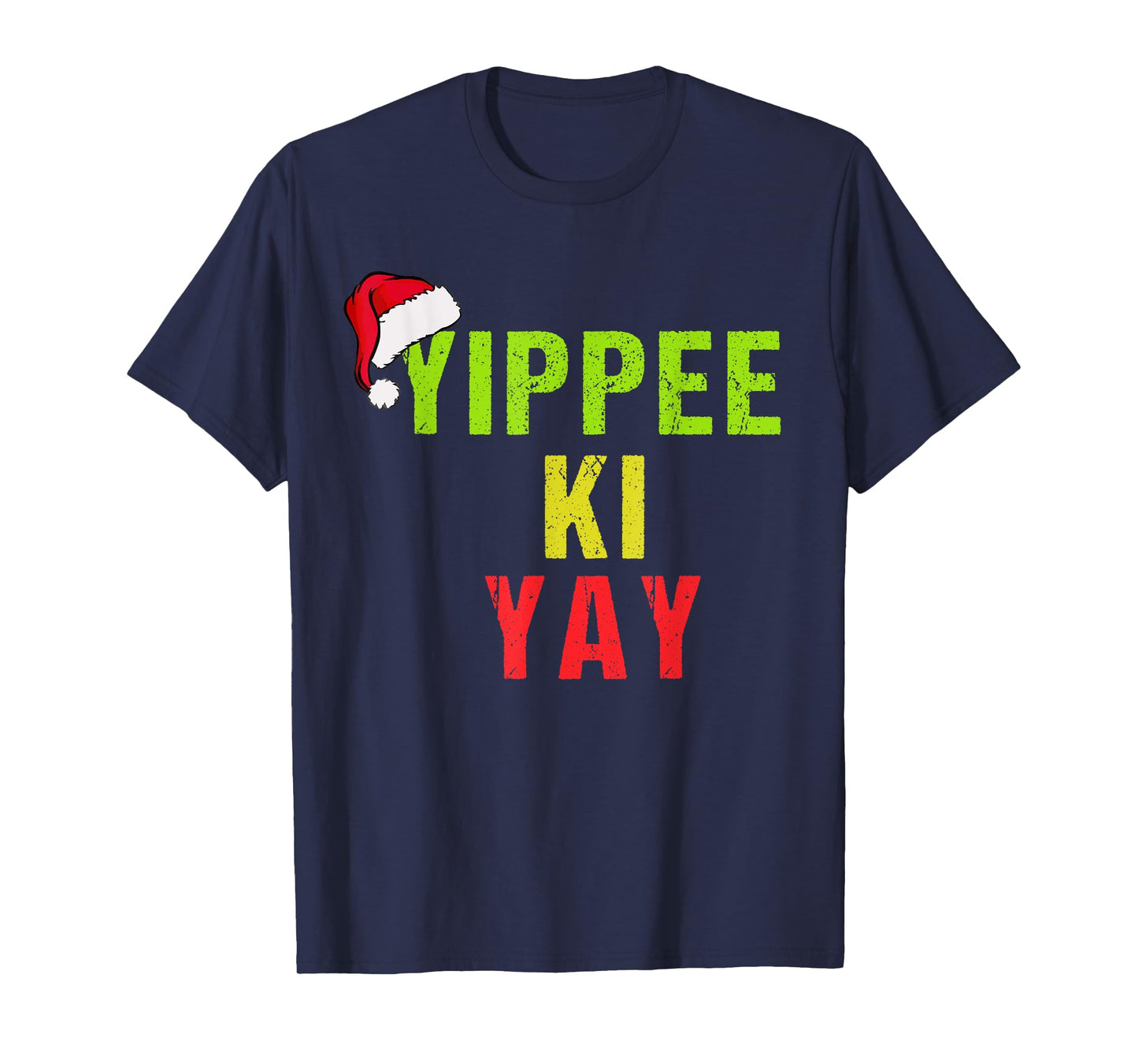 Funny Christmas Sweater Yippee-Ki-Yay Funny Christmas Xmas T-Shirt