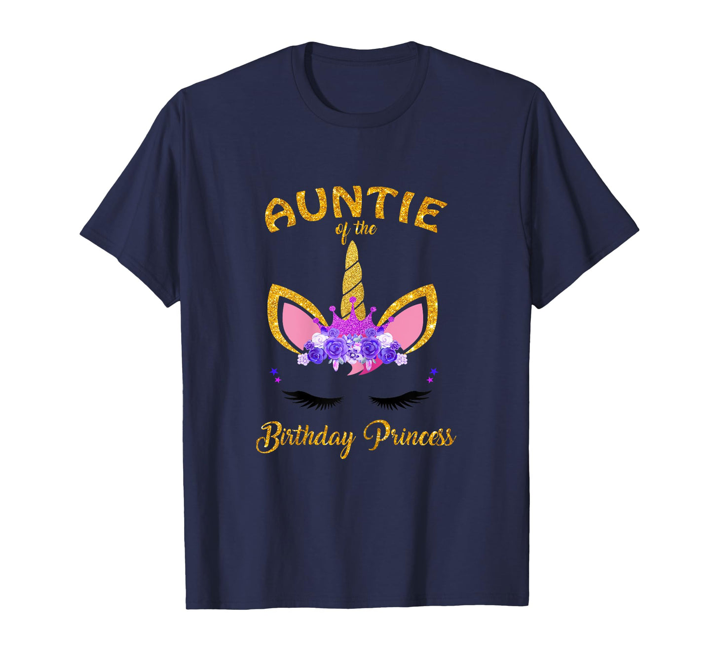 Aunt Of The Birthday Princess Unicorn Birthday Girl Auntie T-Shirt