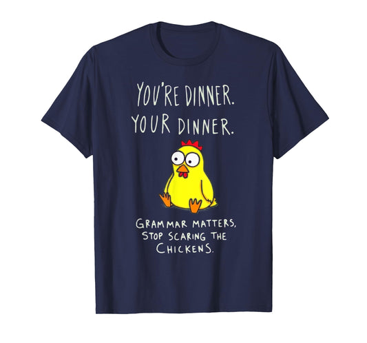 Funny English Grammar Matters Chicken Punctuation Joke T-Shirt