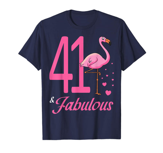 41 & Fabulous Flamingo Birthday 41st Party Celebration T-Shirt