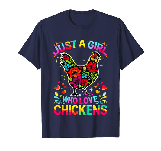 Chicken Just A Girl Who Loves Chickens T-Shirt