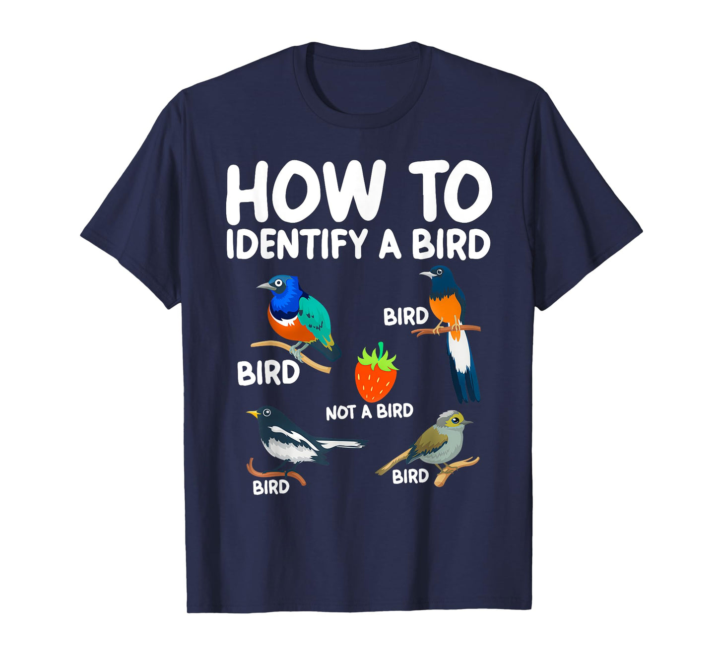 Funny Bird Watcher Gift Tees How To Identify A Bird Bird Print T-Shirt Unisex-Adults Black Small Classic Fit Short Sleeve Cotton Polyester 100% Imported