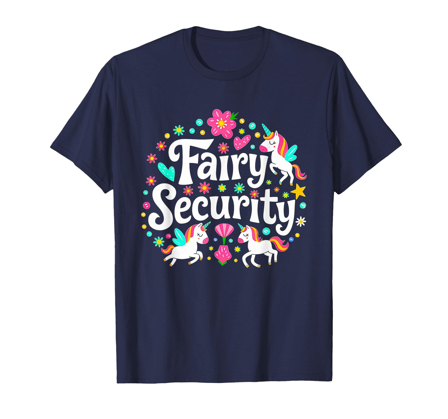 Fairy Security Unicorn Halloween Costume Adult Mom Dad T-Shirt