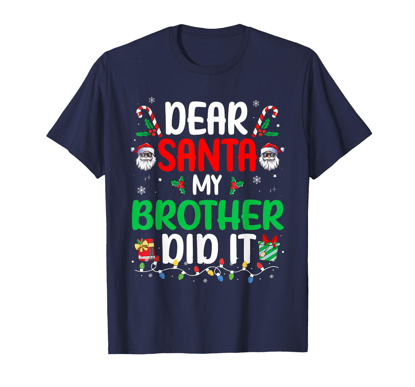 Dear Santa My Brother Did It Funny Christmas Boys Girls Kids T-Shirt
