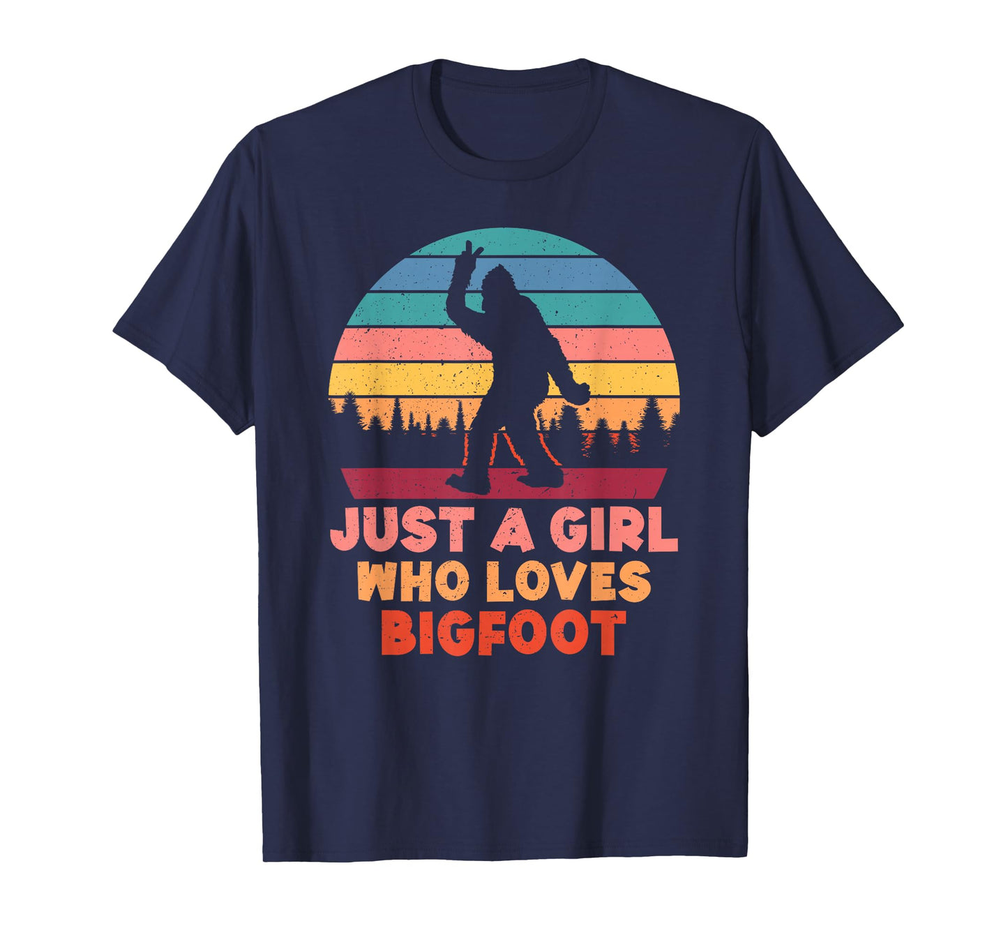 Just a Girl Who Loves Bigfoot Girls Big Foot Sasquatch T-Shirt