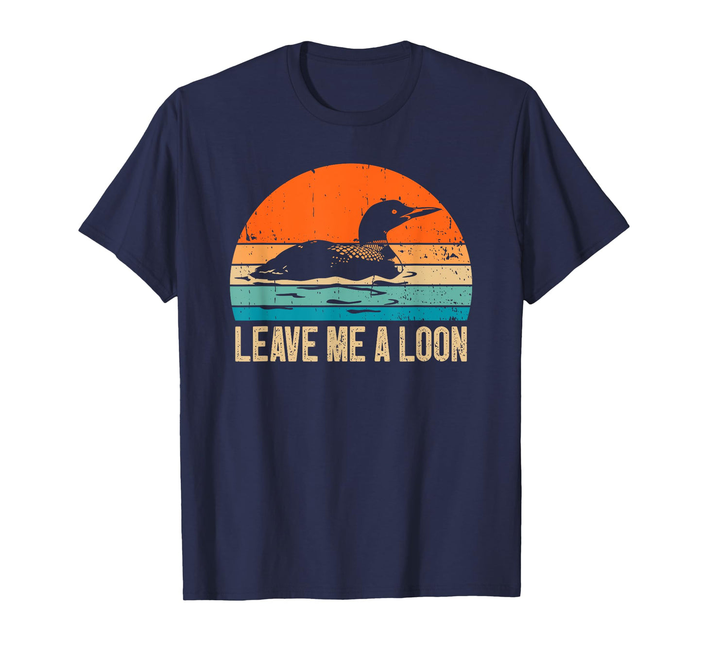 Leave Me A Loon Retro Sunset Duck Bird Watching Birder T-Shirt