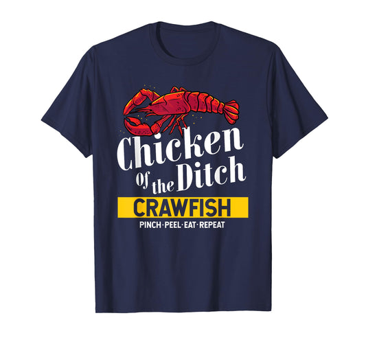 Chicken Of The Ditch Freshwater Cajun Party Boil Master T-Shirt