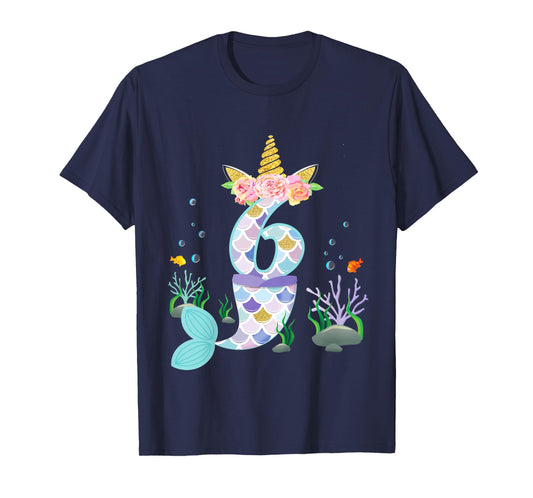 6 Year Old Unicorn Mermaid Birthday Tail Girl Theme 6th Gift T-Shirt